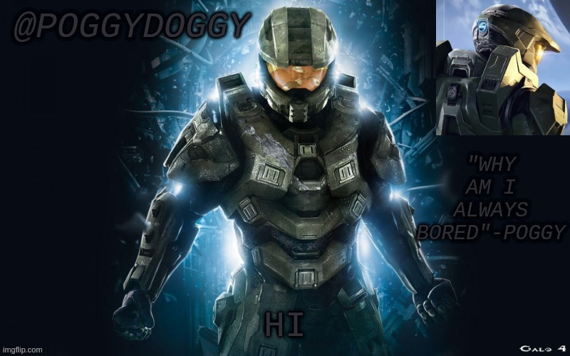 Poggydoggy halo 2 | HI | image tagged in poggydoggy halo 2 | made w/ Imgflip meme maker