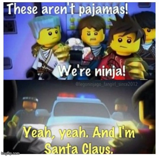 Santa Ninjago | image tagged in ninja,ninjago,pajamas,santa claus | made w/ Imgflip meme maker