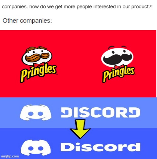 Why do companies always oversimplify their logos? | image tagged in blank white template,memes,funny,stop reading the tags | made w/ Imgflip meme maker