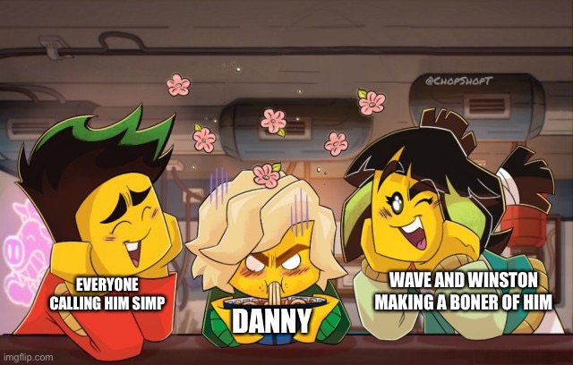 lloyd mad | WAVE AND WINSTON MAKING A BONER OF HIM; EVERYONE CALLING HIM SIMP; DANNY | image tagged in lloyd mad | made w/ Imgflip meme maker