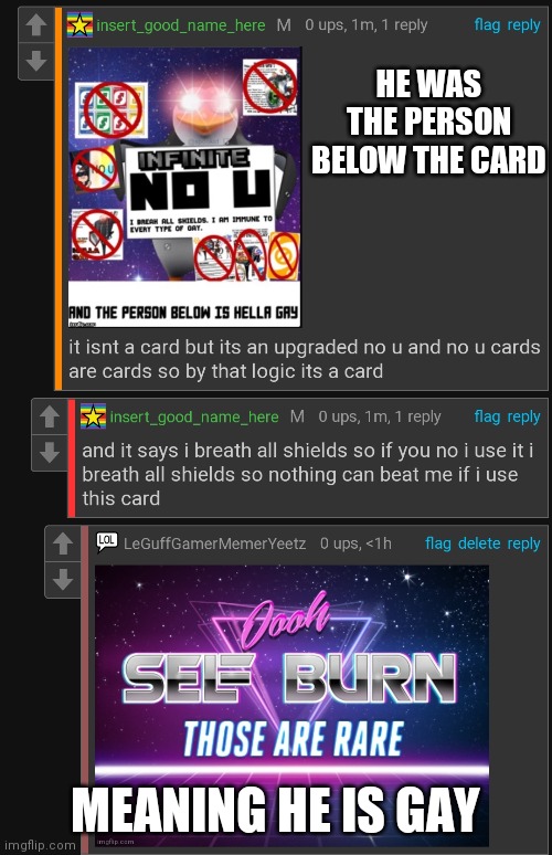 Bruh | HE WAS THE PERSON BELOW THE CARD; MEANING HE IS GAY | image tagged in come on insert live a life | made w/ Imgflip meme maker
