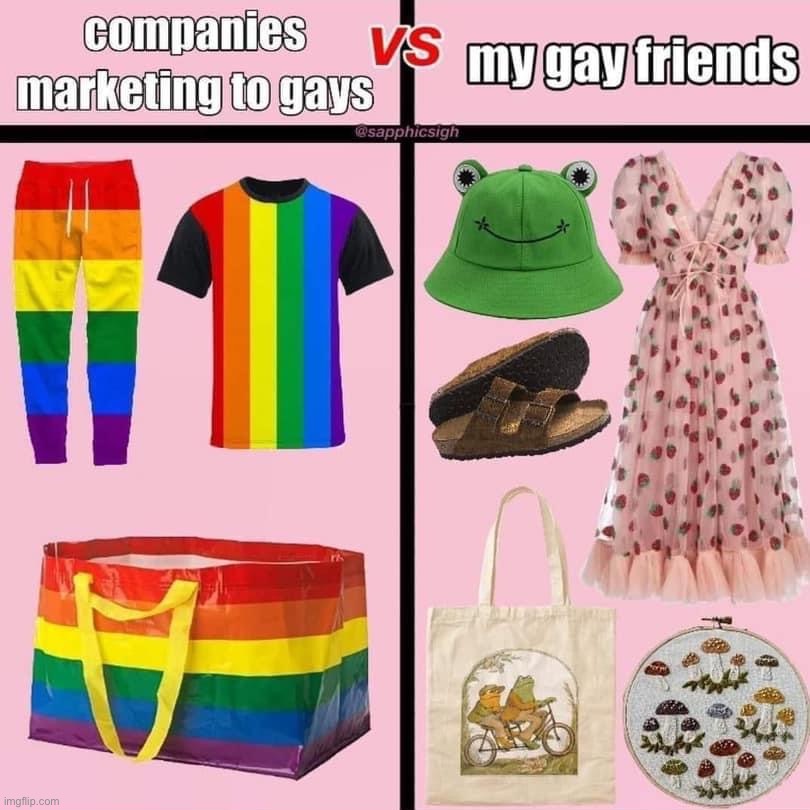 Companies marketing to gay | image tagged in companies marketing to gay,repost | made w/ Imgflip meme maker