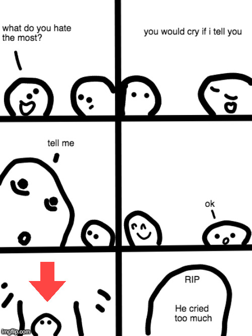 hi again | image tagged in what do you hate the most | made w/ Imgflip meme maker