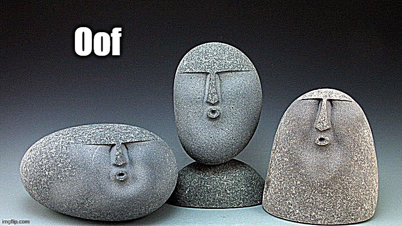 Oof | made w/ Imgflip meme maker