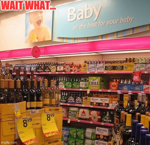 All The Best For Your Baby. Really? | WAIT WHAT... | image tagged in you had one job,lol | made w/ Imgflip meme maker