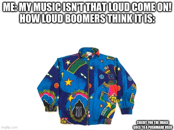 ME: MY MUSIC ISN'T THAT LOUD COME ON!
HOW LOUD BOOMERS THINK IT IS:; CREDIT FOR THE IMAGE GOES TO A POSHMARK USER | image tagged in emu,boomer humor,generation gap | made w/ Imgflip meme maker
