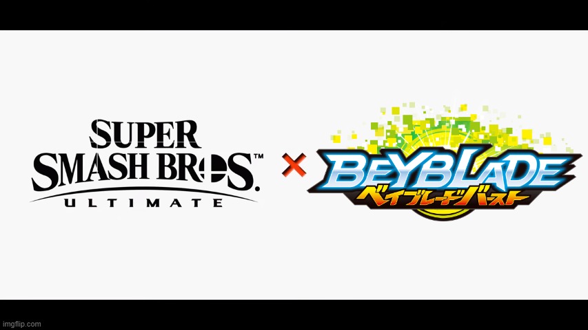 Super Smash Bros Ultimate X Beyblade | image tagged in super smash bros ultimate x blank | made w/ Imgflip meme maker