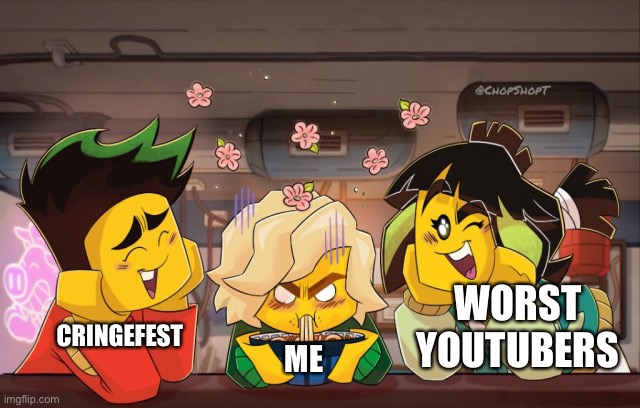 lloyd mad | WORST YOUTUBERS; CRINGEFEST; ME | image tagged in lloyd mad | made w/ Imgflip meme maker