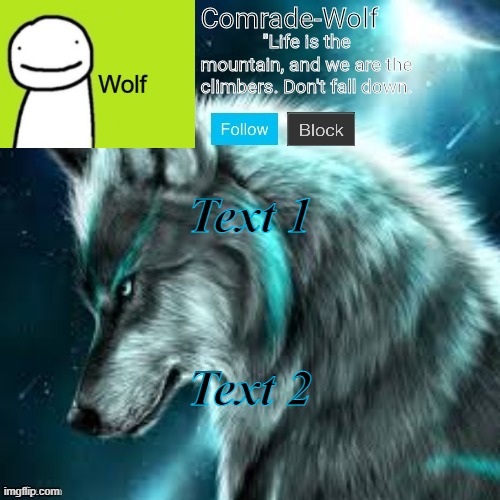 dont mind me updating my template, tell me what you think(i just added the thing top left and changed the  text settings) | Text 1; Text 2 | image tagged in wolf announcement | made w/ Imgflip meme maker