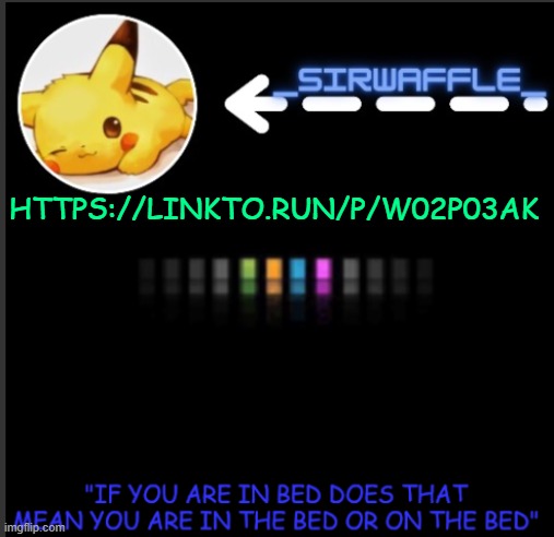 https://linkto.run/p/W02P03AK         username poll vote | HTTPS://LINKTO.RUN/P/W02P03AK | image tagged in waffles | made w/ Imgflip meme maker