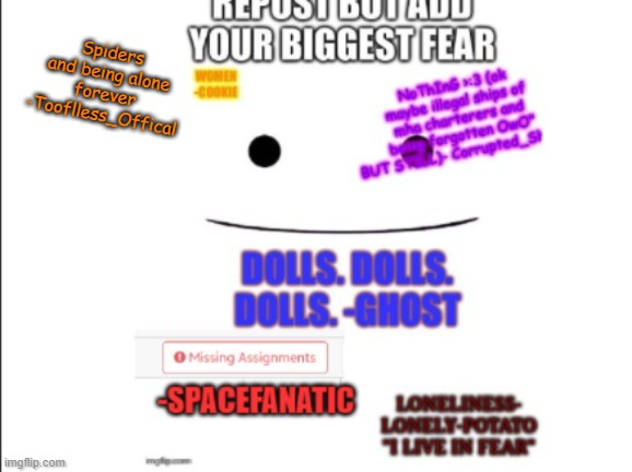 Ok, it's not that I'm scared of spiders, I just get really uncomfortable being in the same room as them | Spiders and being alone forever -Tooflless_Offical | made w/ Imgflip meme maker