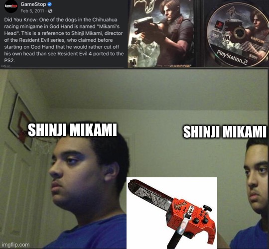 I cant believe they made a Chainsaw controller for the Gamecube | SHINJI MIKAMI; SHINJI MIKAMI | image tagged in dont trust anyone not even yourself,resident evil,memes | made w/ Imgflip meme maker