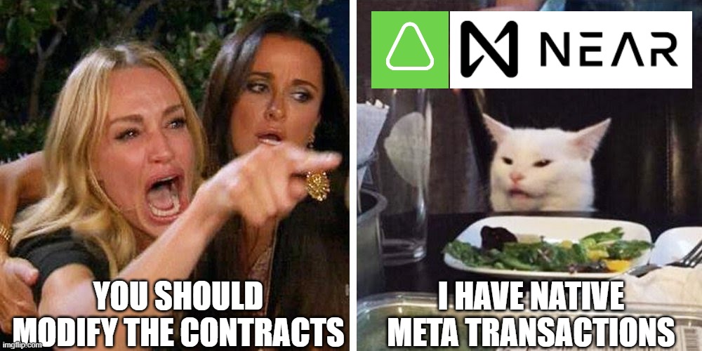 Aurora for layer 2 | YOU SHOULD MODIFY THE CONTRACTS; I HAVE NATIVE META TRANSACTIONS | image tagged in smudge the cat | made w/ Imgflip meme maker