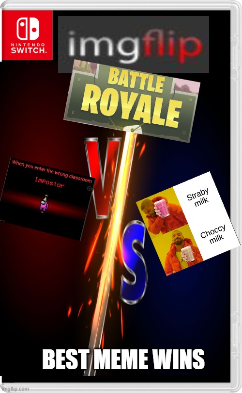 imgflip battle royal | BEST MEME WINS | made w/ Imgflip meme maker
