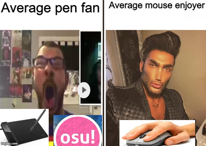 Average pen fan vs Average mouse enjoyer | Average mouse enjoyer; Average pen fan | image tagged in average fan vs average enjoyer | made w/ Imgflip meme maker