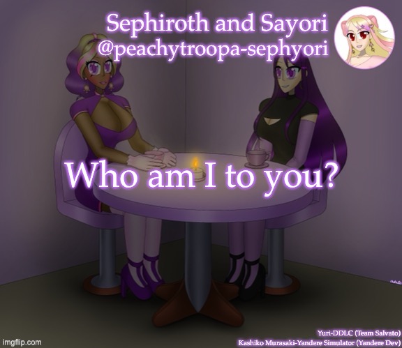 Who am I to you? | image tagged in yuri and kashiko murasaki | made w/ Imgflip meme maker