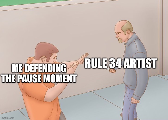 Wikihow defend against knife | ME DEFENDING THE PAUSE MOMENT RULE 34 ARTIST | image tagged in wikihow defend against knife | made w/ Imgflip meme maker