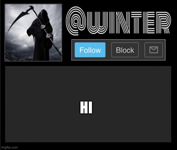 Winter | HI | image tagged in winter | made w/ Imgflip meme maker