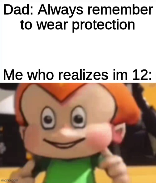 Wot De Fok Moment | Dad: Always remember to wear protection; Me who realizes im 12: | image tagged in pico bruh | made w/ Imgflip meme maker