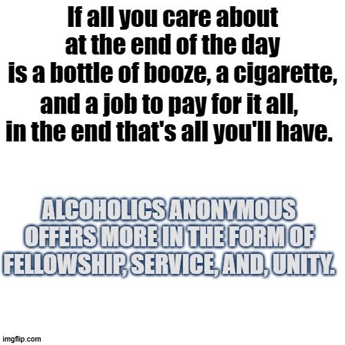 Fore thought | image tagged in alcoholism,addiction | made w/ Imgflip meme maker