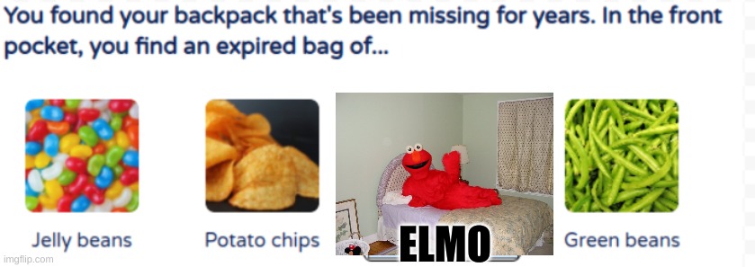 credits to gf | ELMO | image tagged in you found | made w/ Imgflip meme maker