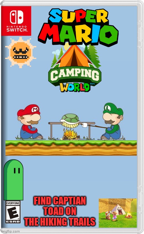 JUST CAMP, FISH, MAKE S'MORES AND HIKE TRAILS | FIND CAPTIAN TOAD ON THE HIKING TRAILS | image tagged in nintendo switch,camping,campfire,super mario bros,luigi,fake switch games | made w/ Imgflip meme maker