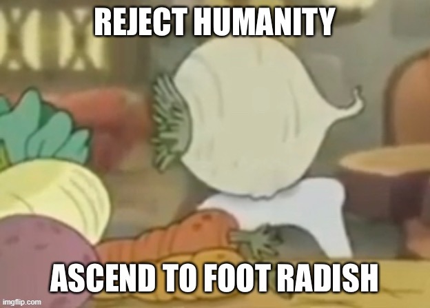 repost if foot raddish. | made w/ Imgflip meme maker