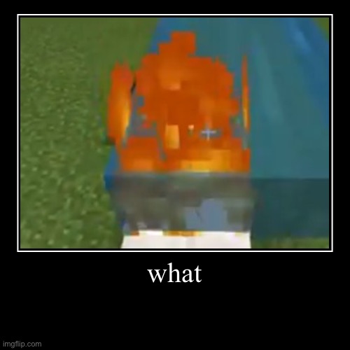 when minecraft is cursed | image tagged in funny,demotivationals,minecraft | made w/ Imgflip demotivational maker