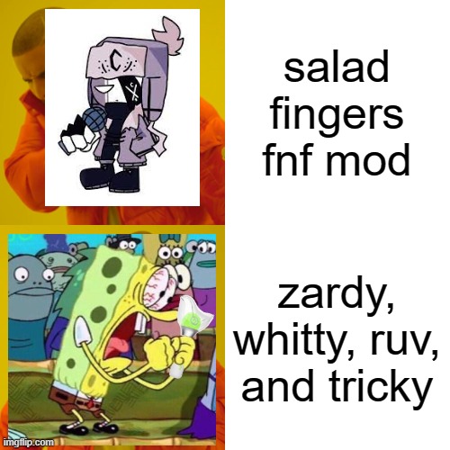 salad fingers fnf mod zardy, whitty, ruv, and tricky | image tagged in memes,drake hotline bling | made w/ Imgflip meme maker