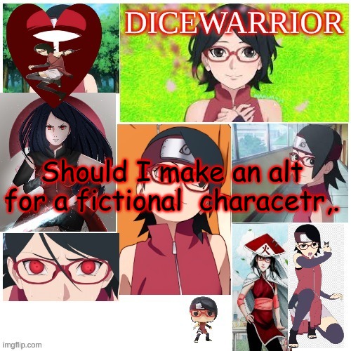 Should I make an alt for a fictional  characetr,. | image tagged in announcement 10 | made w/ Imgflip meme maker
