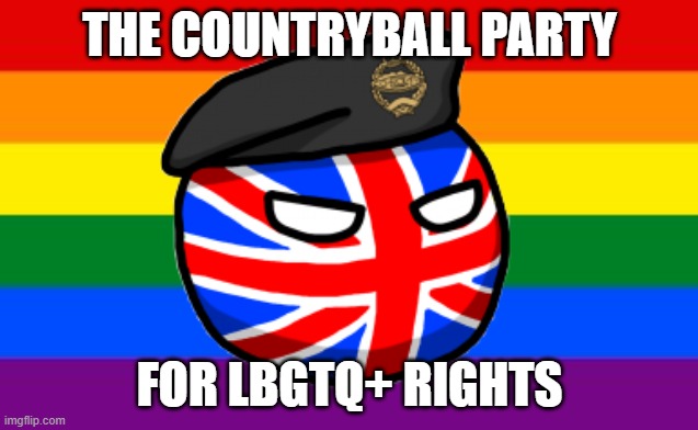 Gay Flag | THE COUNTRYBALL PARTY; FOR LBGTQ+ RIGHTS | image tagged in gay flag | made w/ Imgflip meme maker