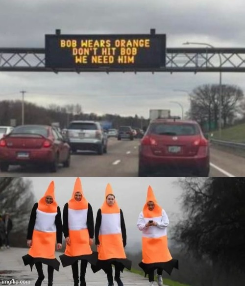 Not liking the new uniforms | image tagged in funny road signs,hardworking guy,bob the builder,road rage | made w/ Imgflip meme maker