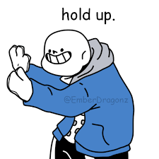 High Quality sans undertale hold up Blank Meme Template
