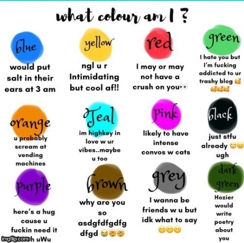 probably orange purple or grey | made w/ Imgflip meme maker
