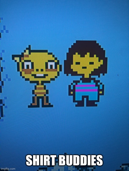 SHIRT BUDDIES | made w/ Imgflip meme maker