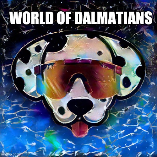 Dalmatian | WORLD OF DALMATIANS | image tagged in doge | made w/ Imgflip meme maker