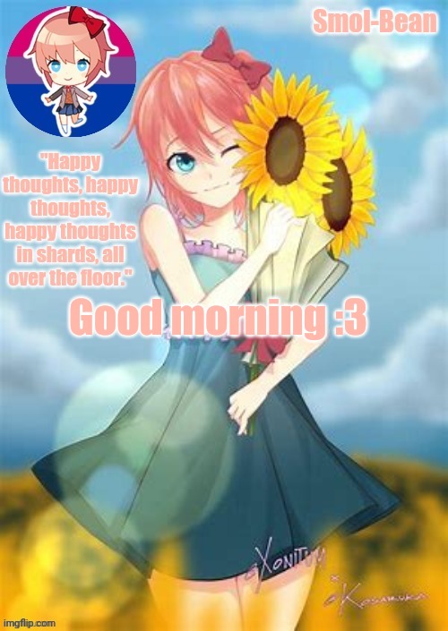 Sayori Temp (Made by Waffles, thank you :3) | Good morning :3 | image tagged in sayori temp made by waffles thank you 3 | made w/ Imgflip meme maker