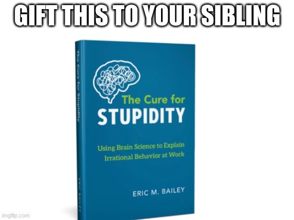 Im giving this to my brother ^^ | GIFT THIS TO YOUR SIBLING | image tagged in blank white template,stupid,lol,funny,memes | made w/ Imgflip meme maker