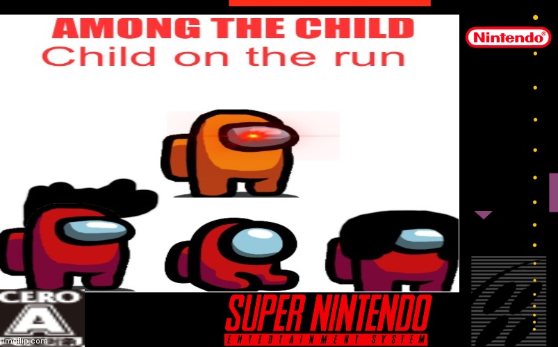 Among The Child: Child On The Run (SF/SNES) Box Art | image tagged in box | made w/ Imgflip meme maker