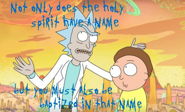 Rick would be great at teaching the Bible | image tagged in rick and morty,god,bible,jesus,religion,christianity | made w/ Imgflip meme maker