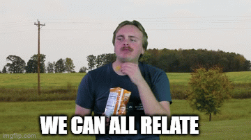 we can all relate - Imgflip