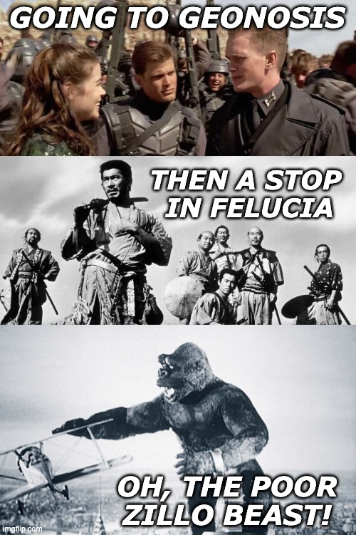 Watching season 2 of The Clone Wars | GOING TO GEONOSIS; THEN A STOP 
IN FELUCIA; OH, THE POOR ZILLO BEAST! | image tagged in movies,classic movies,star wars | made w/ Imgflip meme maker