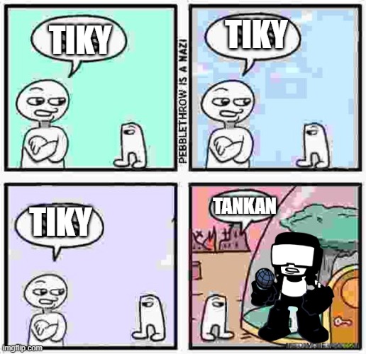 Sus SUS S U S AMOGUS | TIKY TIKY TIKY TANKAN | image tagged in sus sus s u s amogus | made w/ Imgflip meme maker