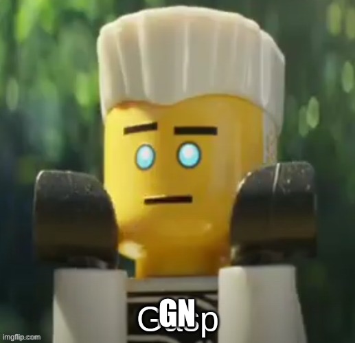 Zane gasp | GN | image tagged in zane gasp | made w/ Imgflip meme maker