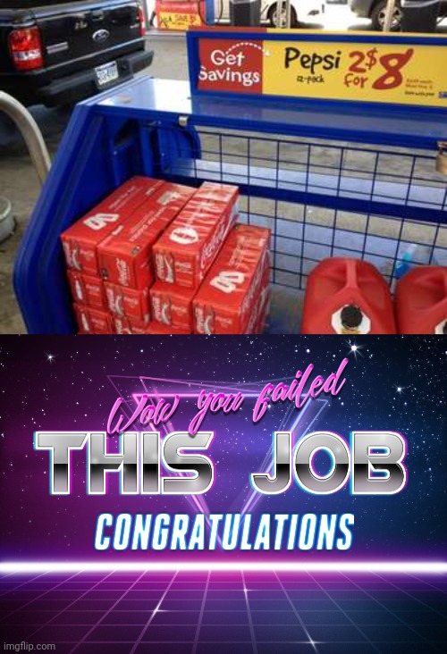 image tagged in wow you failed this job | made w/ Imgflip meme maker
