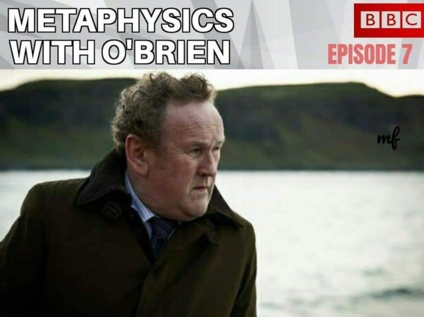 Metaphysics With O'Brien Blank Meme Template