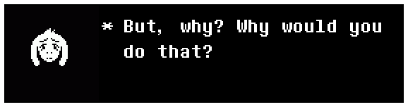 Asriel "but why? Why would you do that?" Blank Meme Template