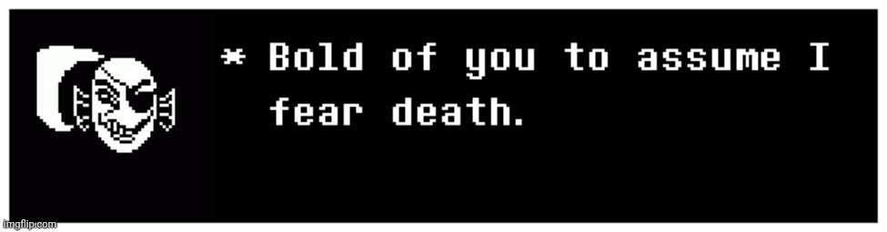 Undyne Bold of you to assume | image tagged in undyne bold of you to assume | made w/ Imgflip meme maker