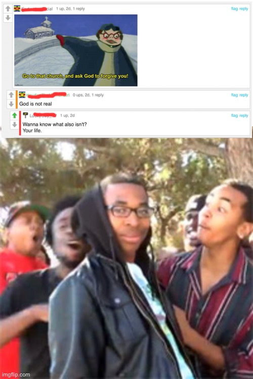 get a life (names censored) | image tagged in black boy roast | made w/ Imgflip meme maker