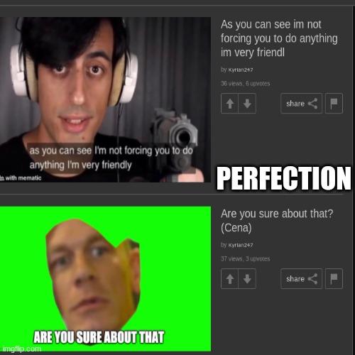 lol this is perfect how this happened | PERFECTION | made w/ Imgflip meme maker